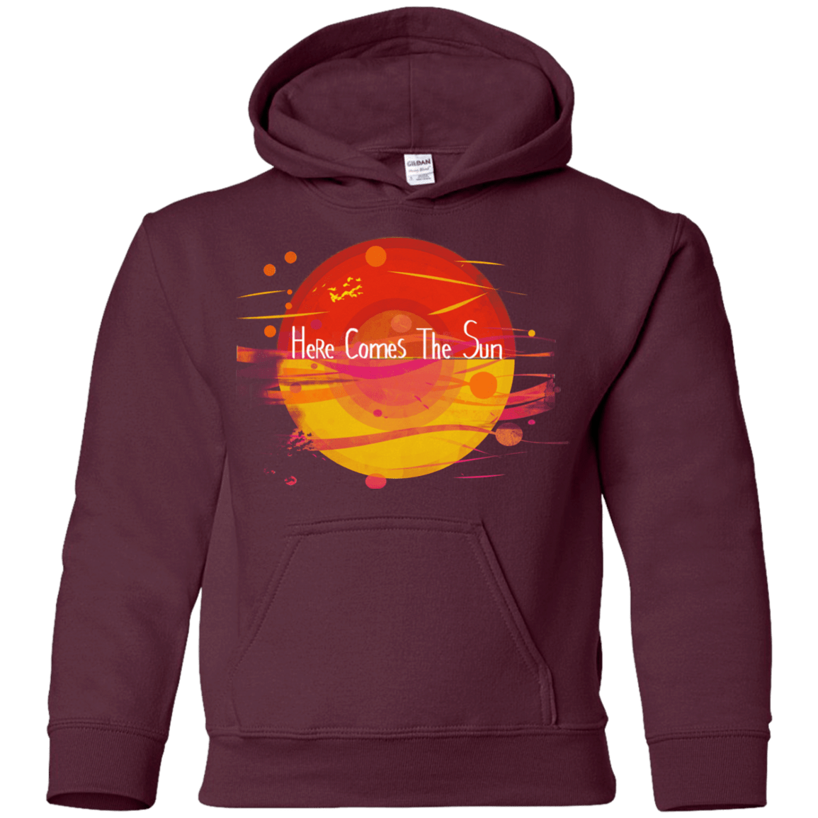 Sweatshirts Maroon / YS Here Comes The Sun (1) Youth Hoodie