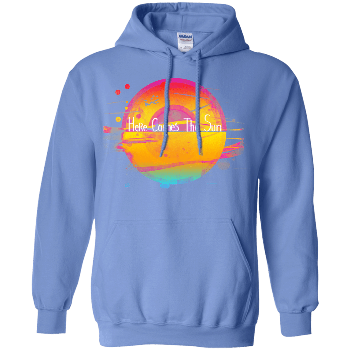 Sweatshirts Carolina Blue / S Here Comes The Sun (2) Pullover Hoodie