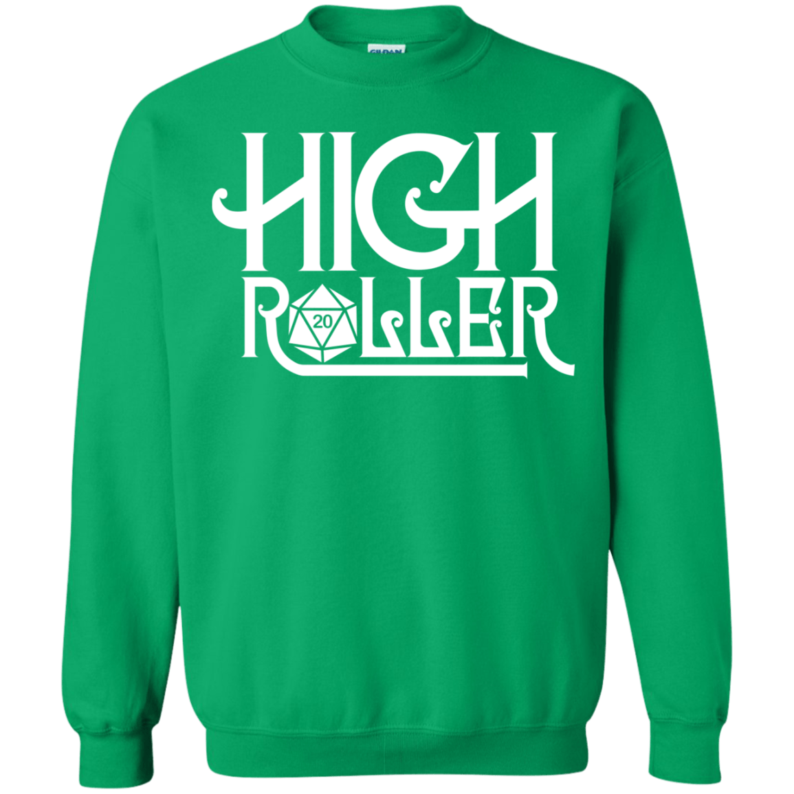 Sweatshirts Irish Green / Small High Roller Crewneck Sweatshirt