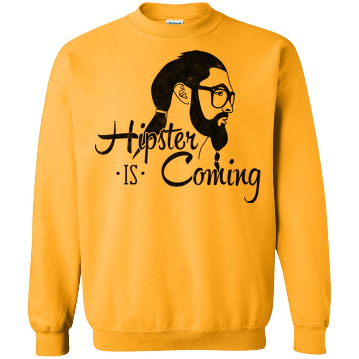 Sweatshirts Gold / Small Hipster is Coming Crewneck Sweatshirt