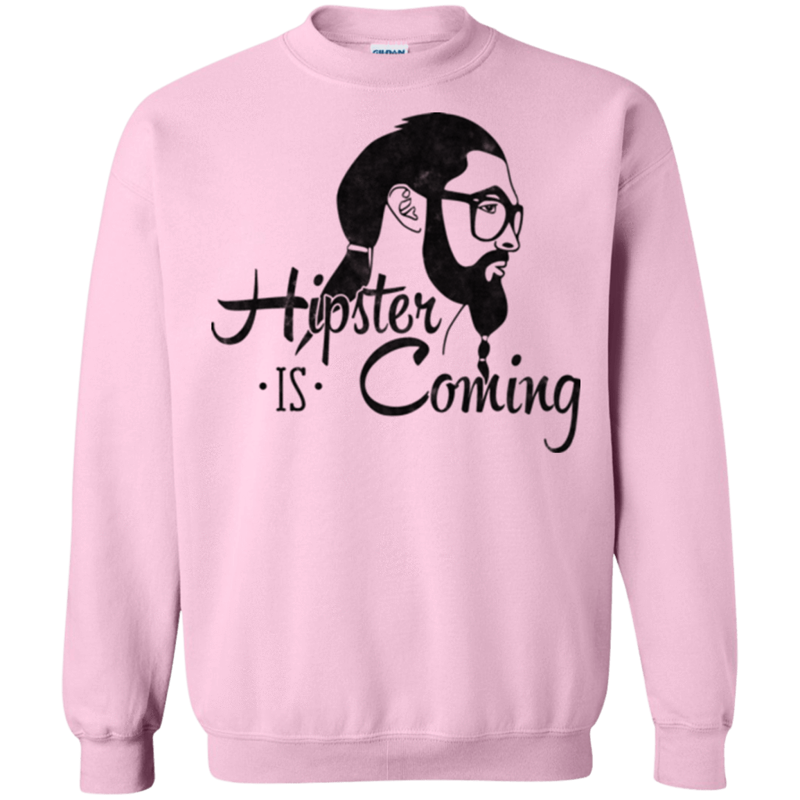 Sweatshirts Light Pink / Small Hipster is Coming Crewneck Sweatshirt