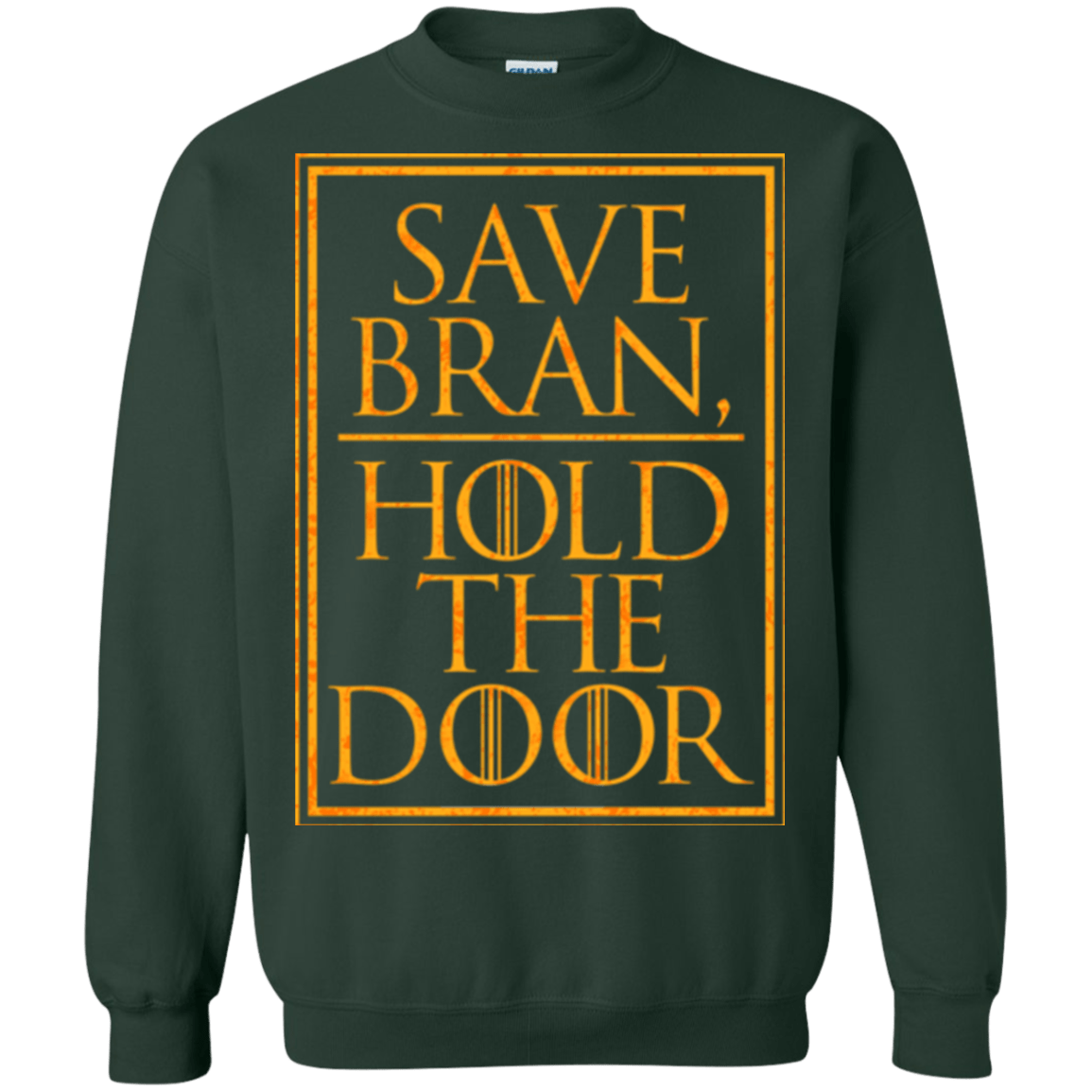 Sweatshirts Forest Green / S Hold the Door Crewneck Sweatshirt