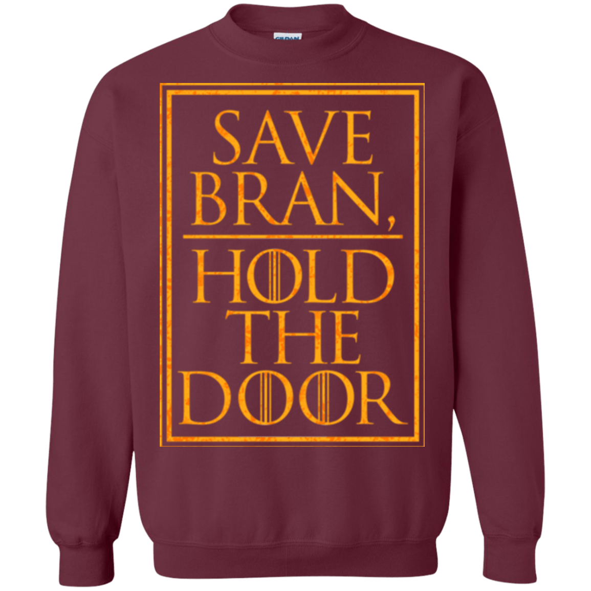Sweatshirts Maroon / S Hold the Door Crewneck Sweatshirt