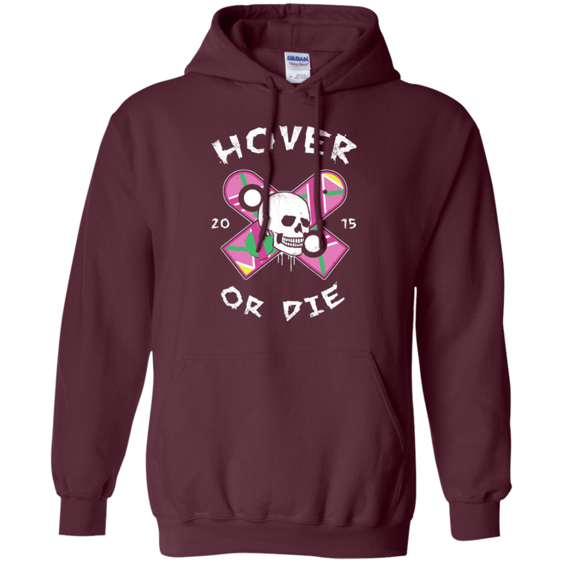 Sweatshirts Maroon / Small Hover Or Die Pullover Hoodie