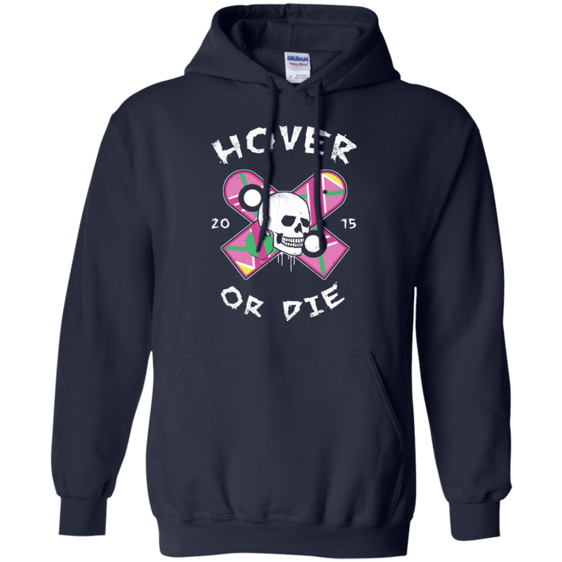 Sweatshirts Navy / Small Hover Or Die Pullover Hoodie