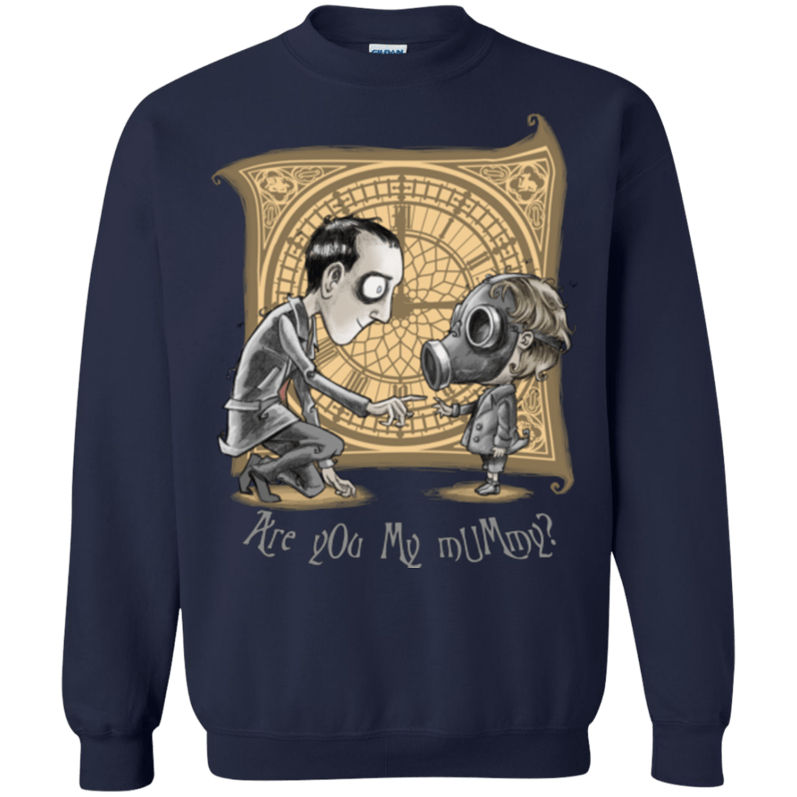 Sweatshirts Navy / Small I Am Not Your Mummy Crewneck Sweatshirt