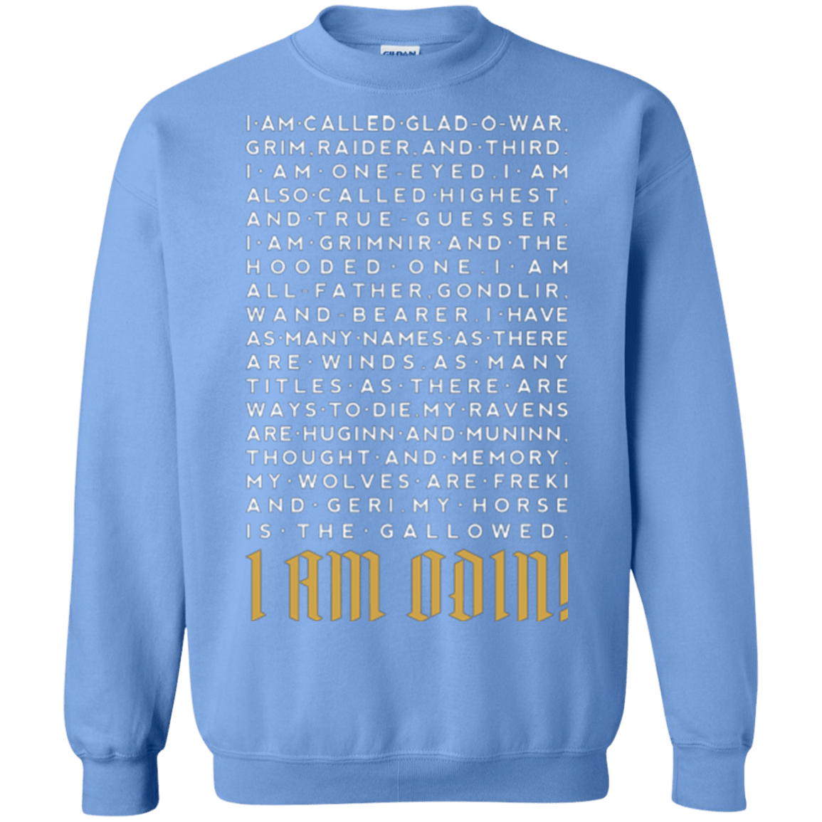 Sweatshirts Carolina Blue / Small I am Odin Crewneck Sweatshirt