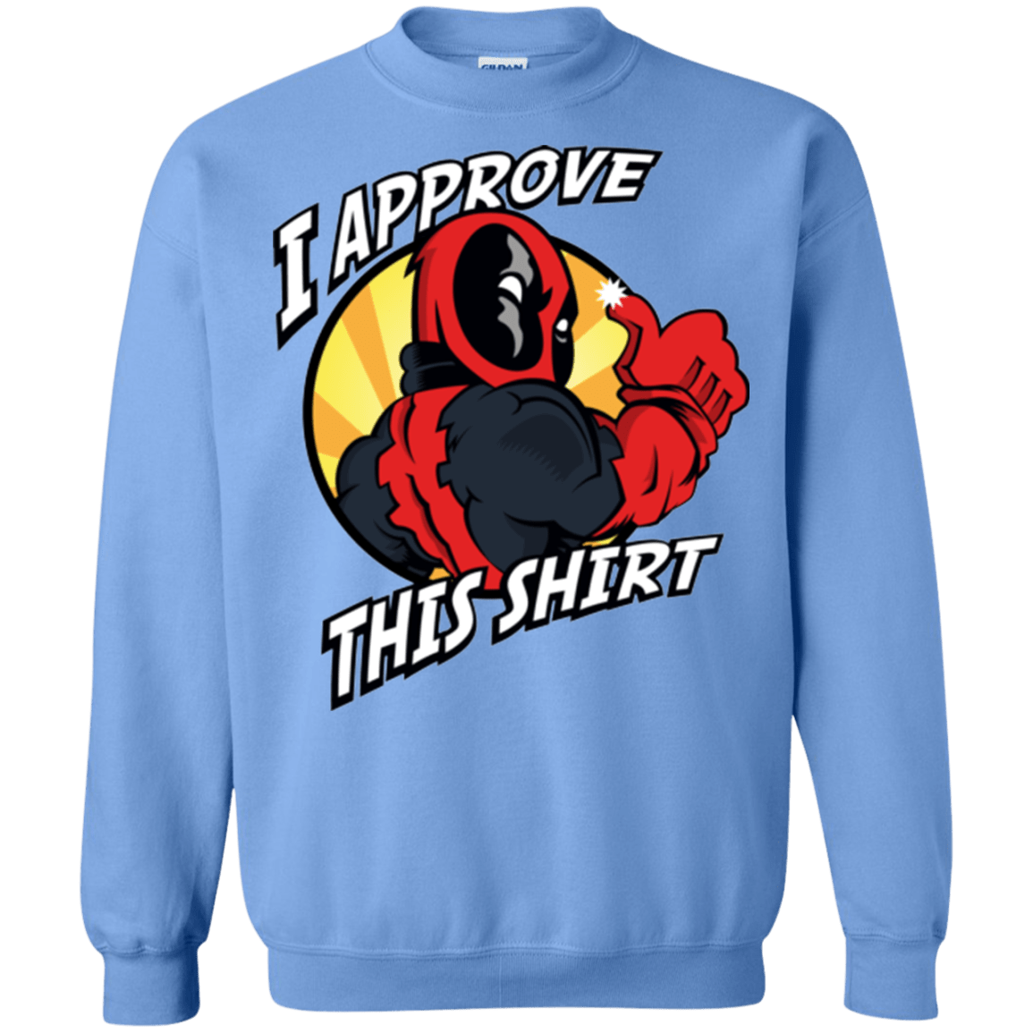 Sweatshirts Carolina Blue / Small I Approve This Shirt Crewneck Sweatshirt
