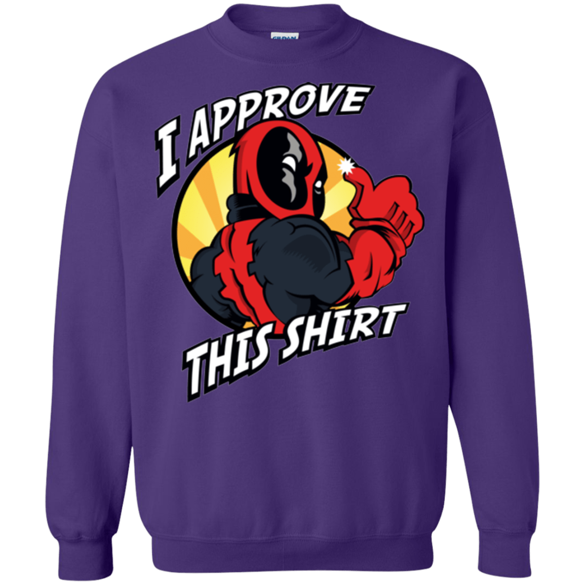I Approve This Shirt Crewneck Sweatshirt