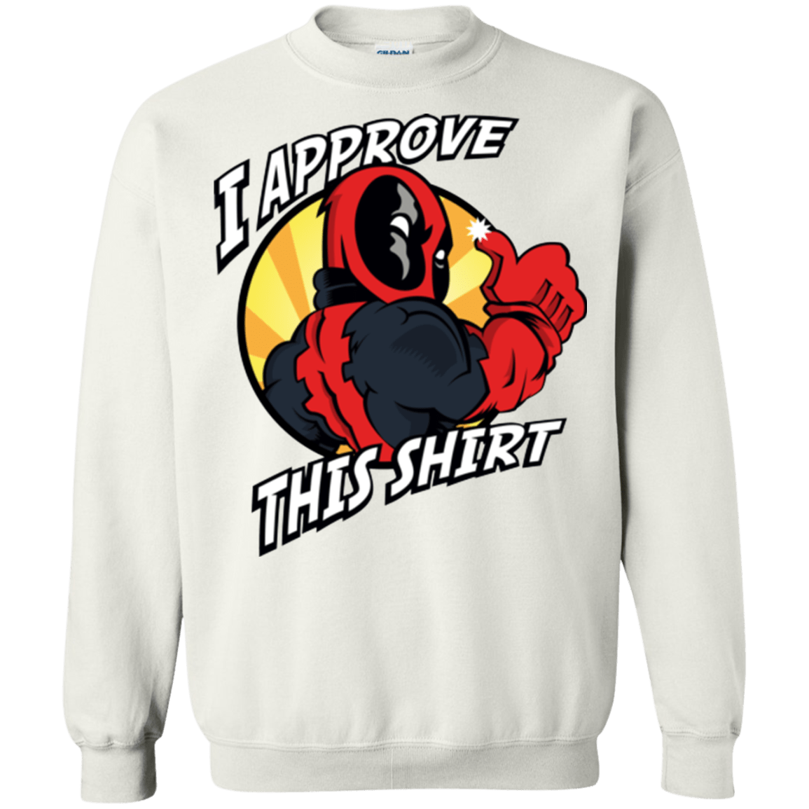 Sweatshirts White / Small I Approve This Shirt Crewneck Sweatshirt