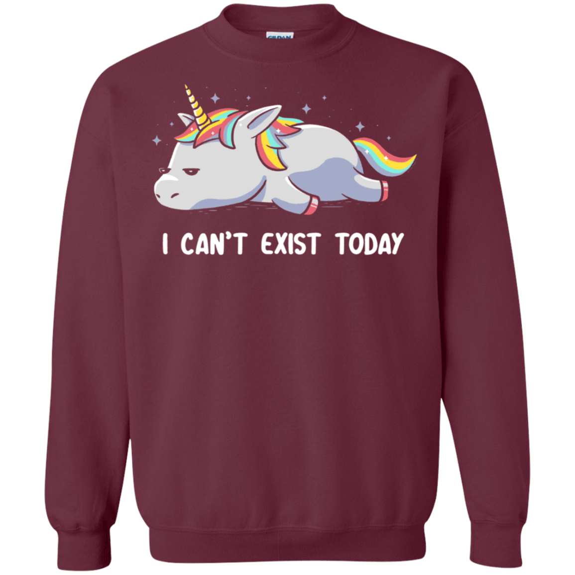 Sweatshirts Maroon / S I Can't Exist Today Crewneck Sweatshirt