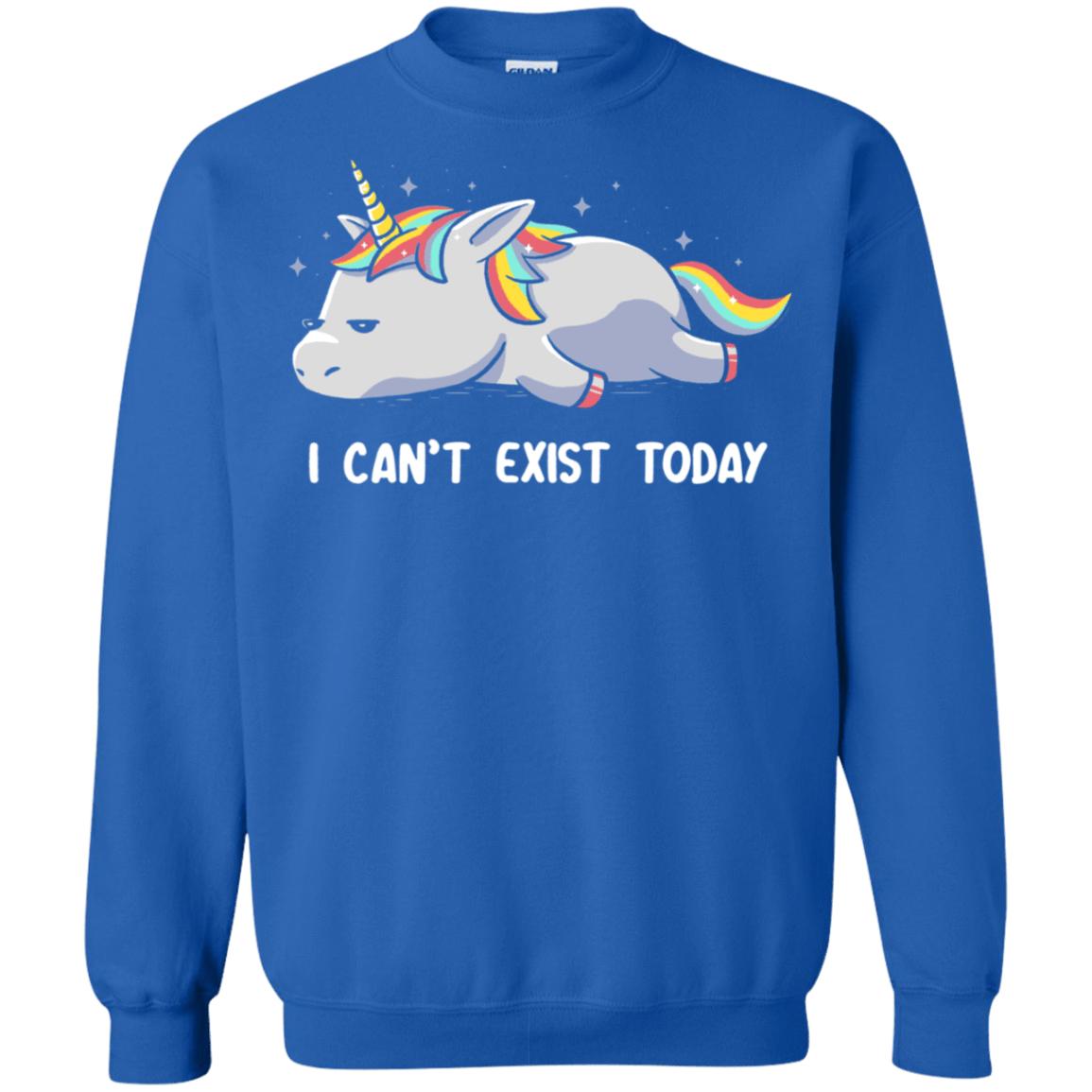 Sweatshirts Royal / S I Can't Exist Today Crewneck Sweatshirt