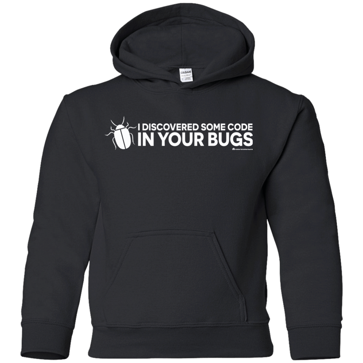 Sweatshirts Black / YS I Discovered Some Code In Your Bugs Youth Hoodie