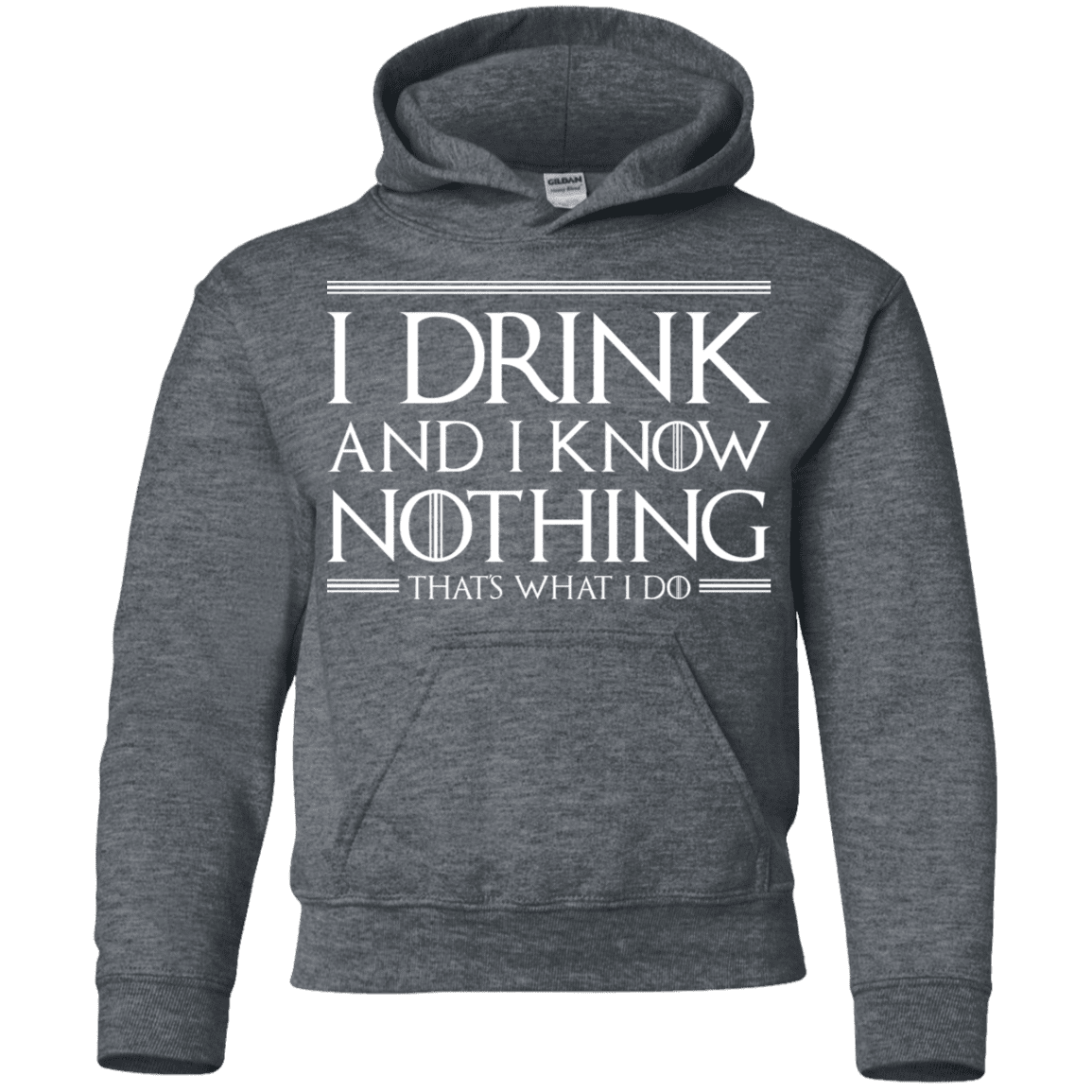 Sweatshirts Dark Heather / YS I Drink & I Know Nothing Youth Hoodie