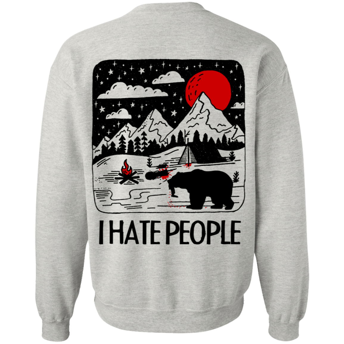Sweatshirts Ash / S I Hate People Back Printed Crewneck Sweatshirt