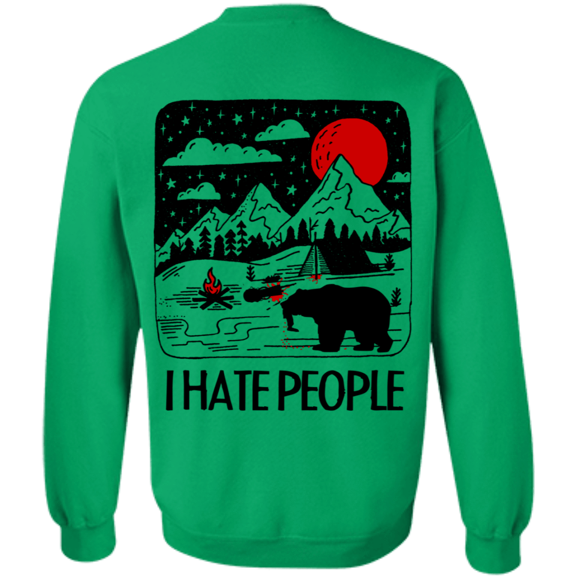Sweatshirts Irish Green / S I Hate People Back Printed Crewneck Sweatshirt