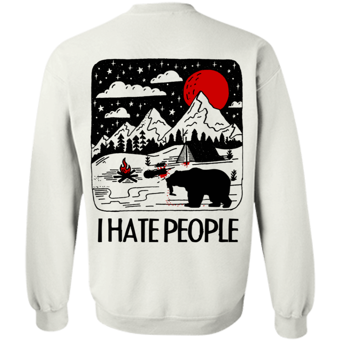 Sweatshirts White / S I Hate People Back Printed Crewneck Sweatshirt