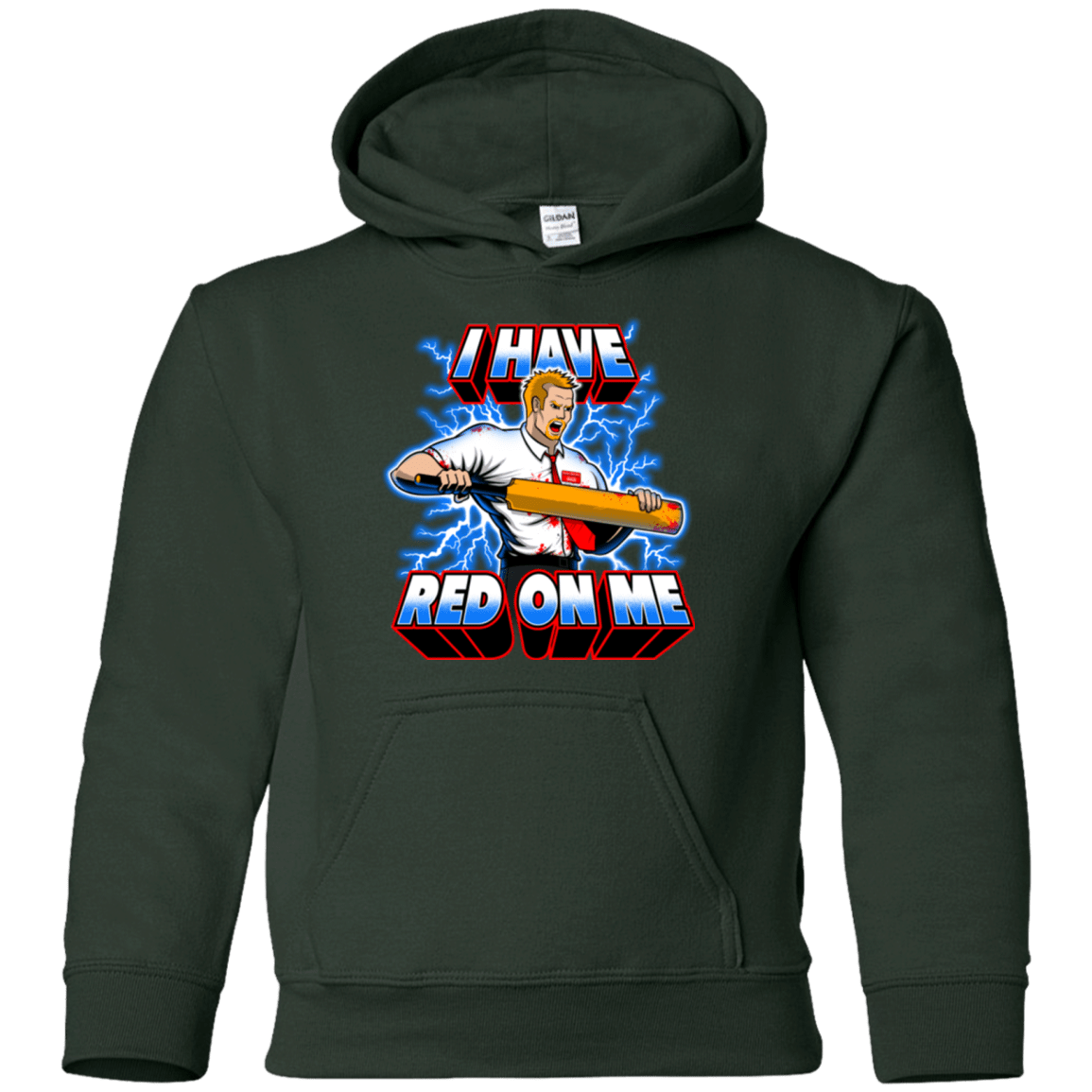 Sweatshirts Forest Green / YS I have red on me Youth Hoodie