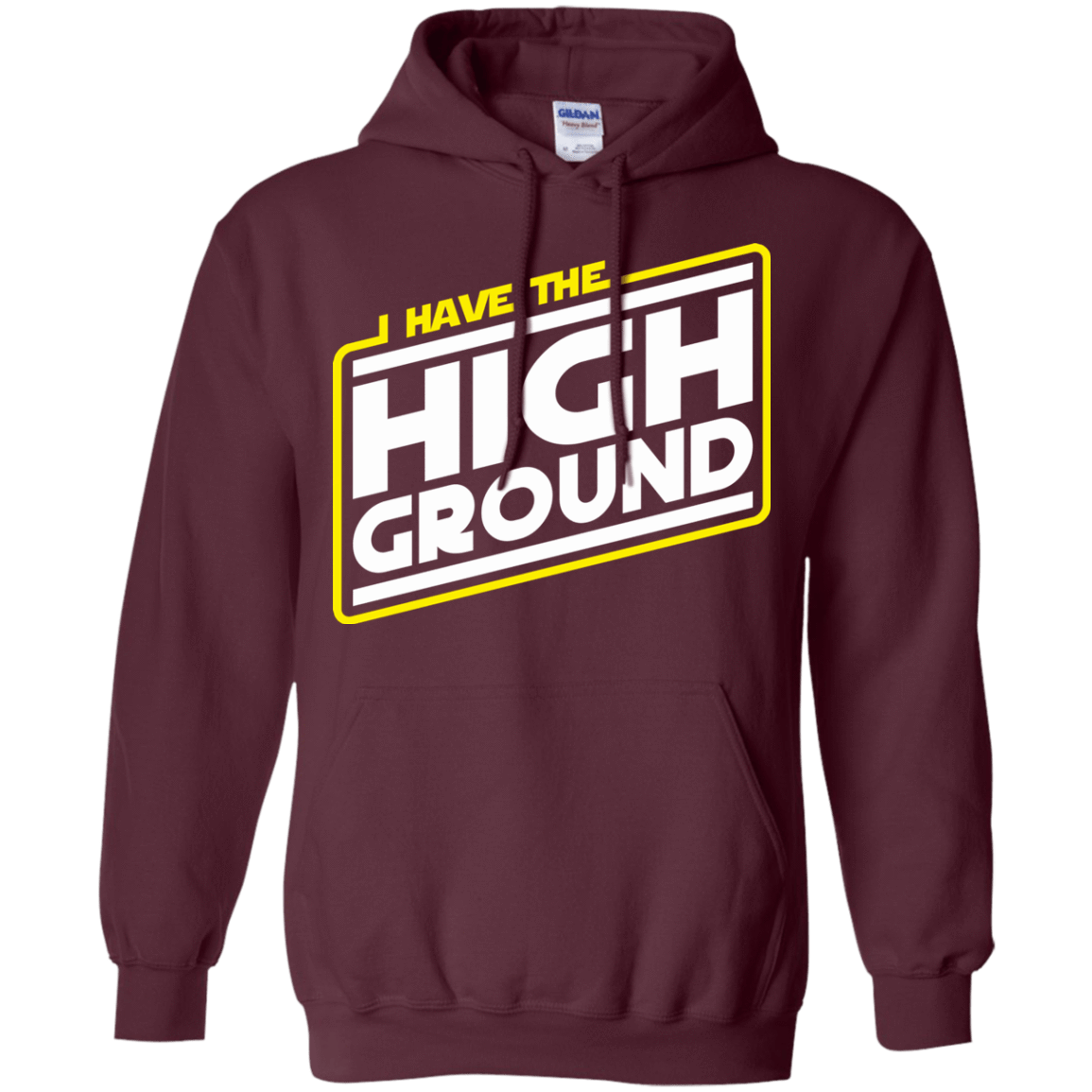 Sweatshirts Maroon / S I Have the High Ground Pullover Hoodie