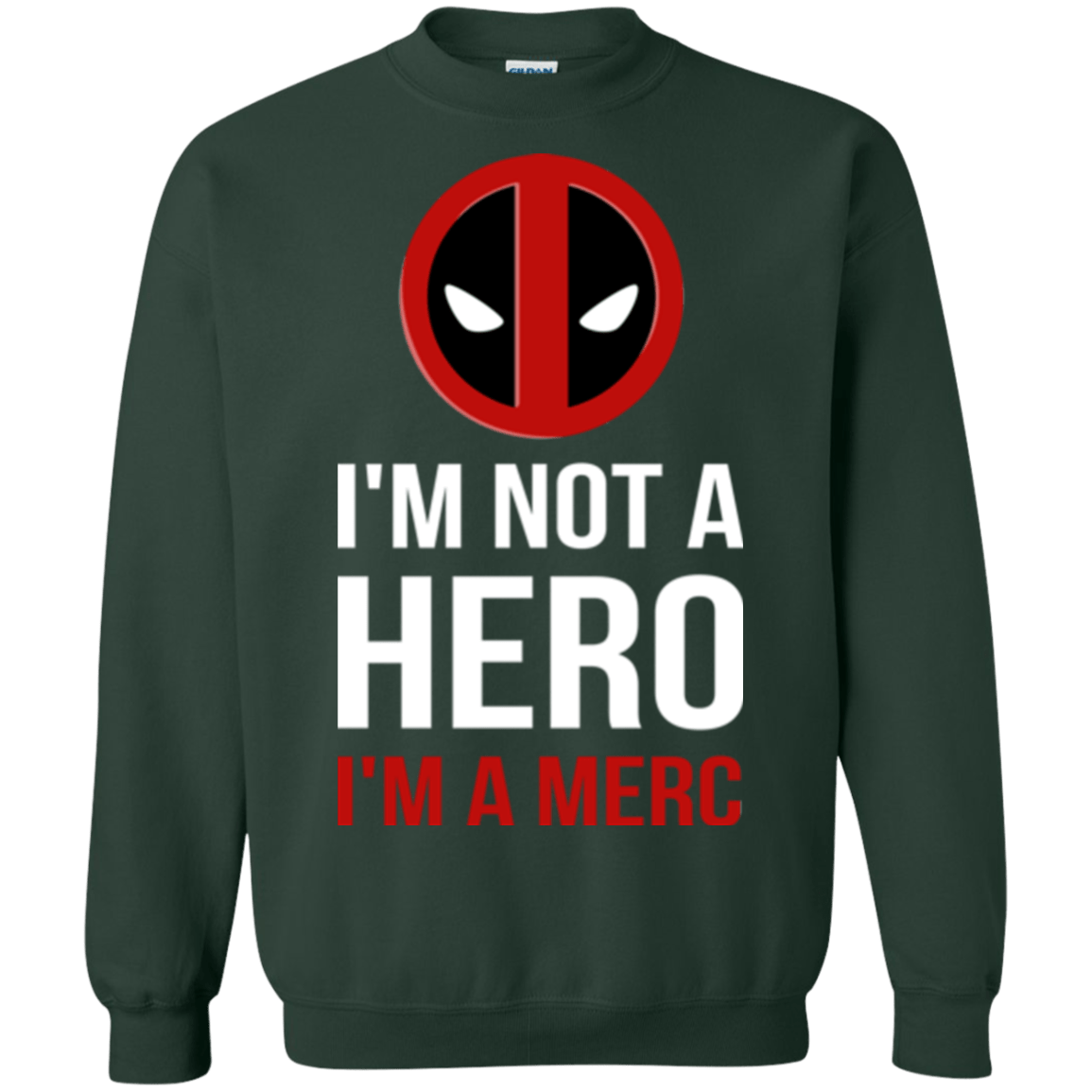 Sweatshirts Forest Green / Small I'm a merc Crewneck Sweatshirt
