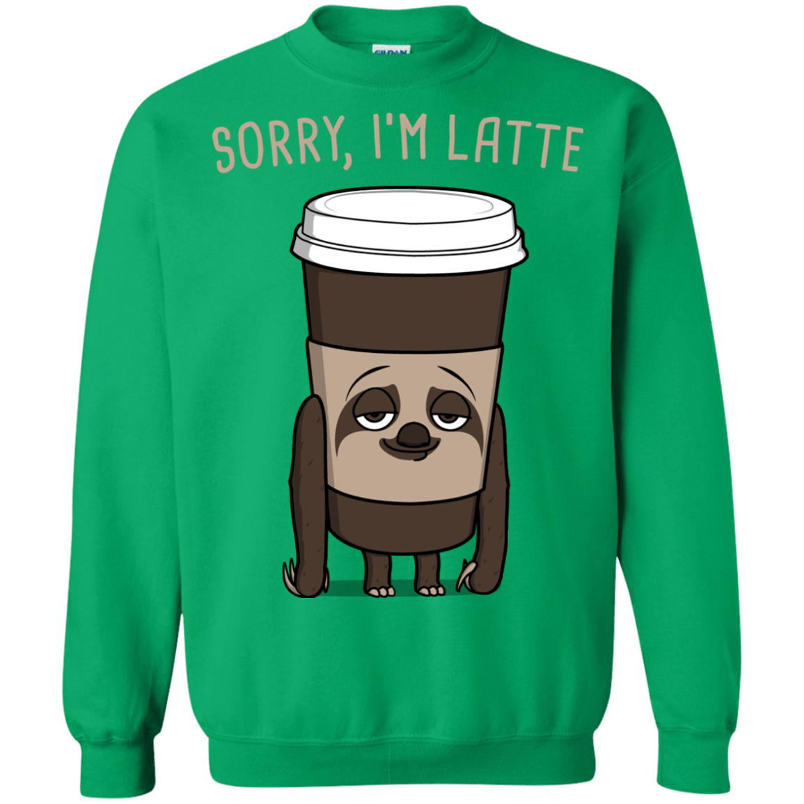 Sweatshirts Irish Green / S I'm Latte Crewneck Sweatshirt