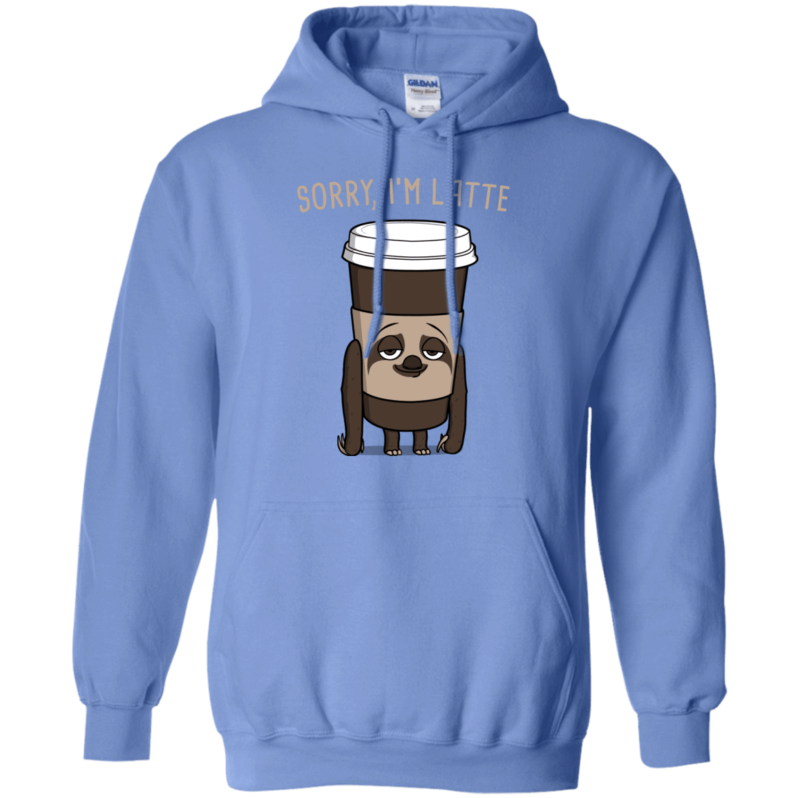 Sweatshirts Carolina Blue / S I'm Latte Pullover Hoodie