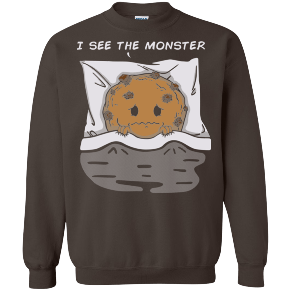 Sweatshirts Dark Chocolate / Small I see the monster Crewneck Sweatshirt