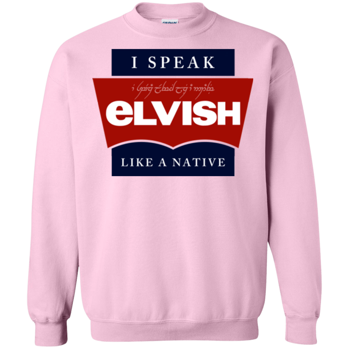 Sweatshirts Light Pink / Small I speak elvish Crewneck Sweatshirt