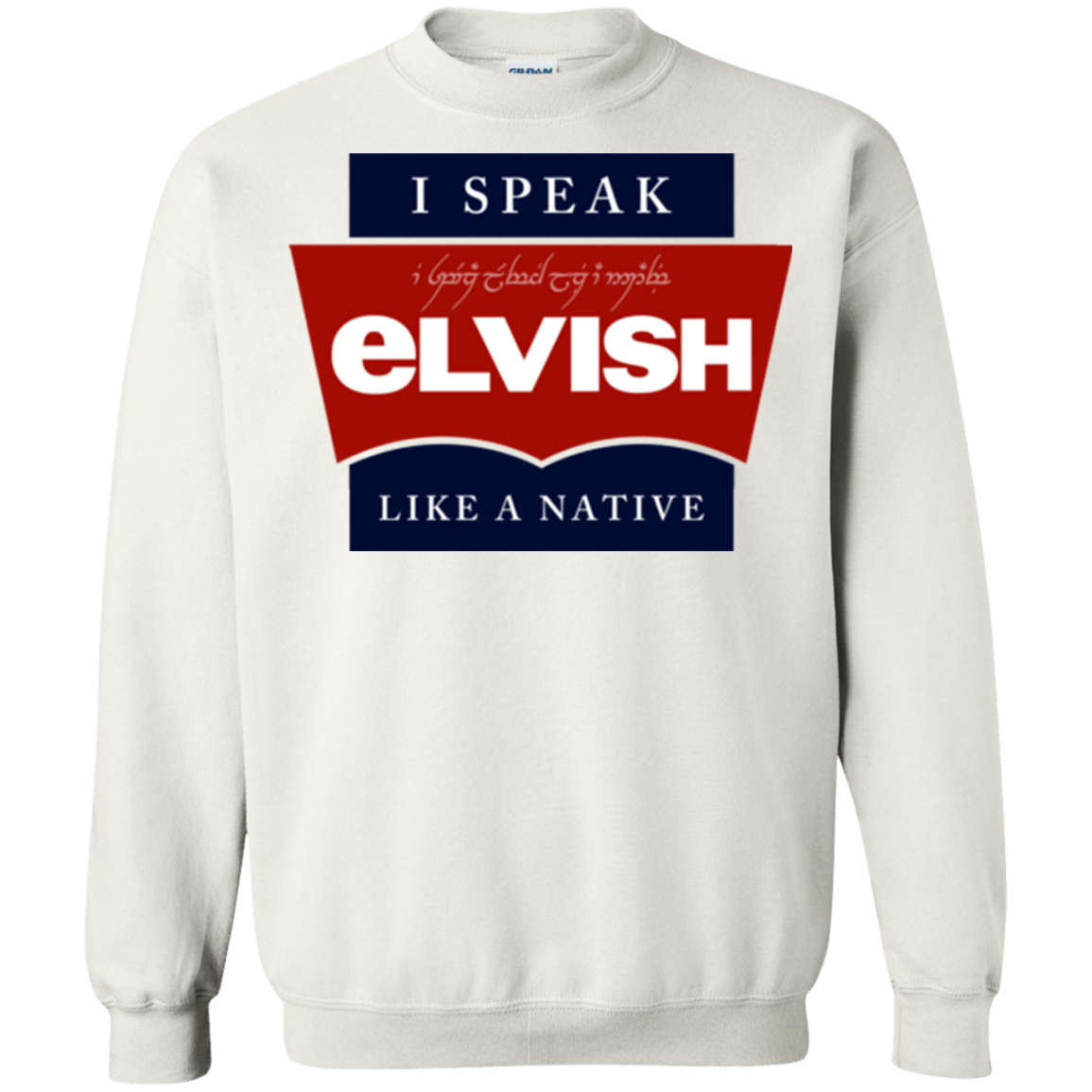 Sweatshirts White / Small I speak elvish Crewneck Sweatshirt