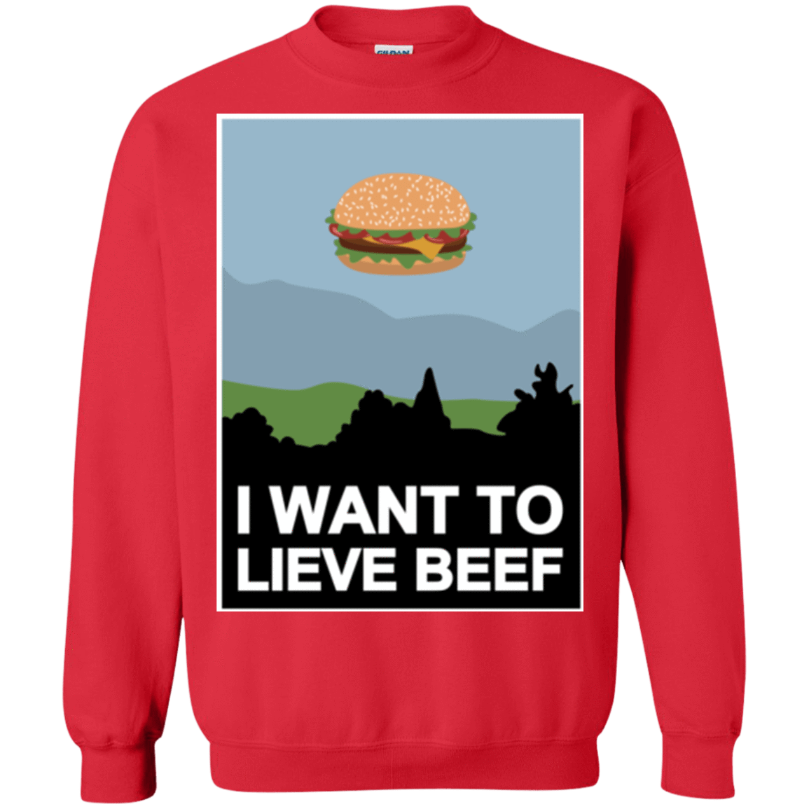 Sweatshirts Red / Small I want to lieve beef Crewneck Sweatshirt