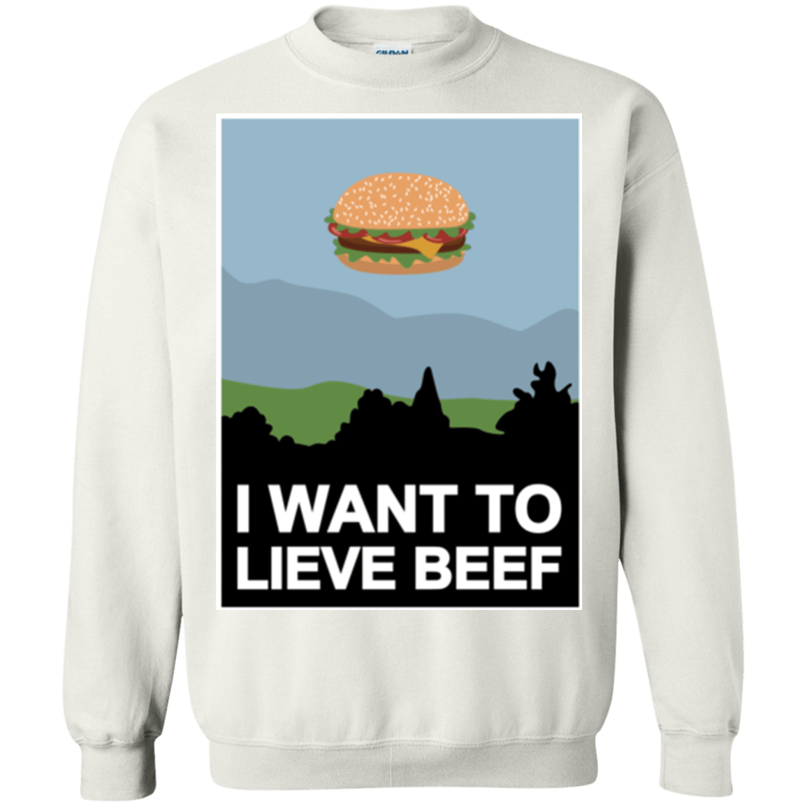 Sweatshirts White / Small I want to lieve beef Crewneck Sweatshirt