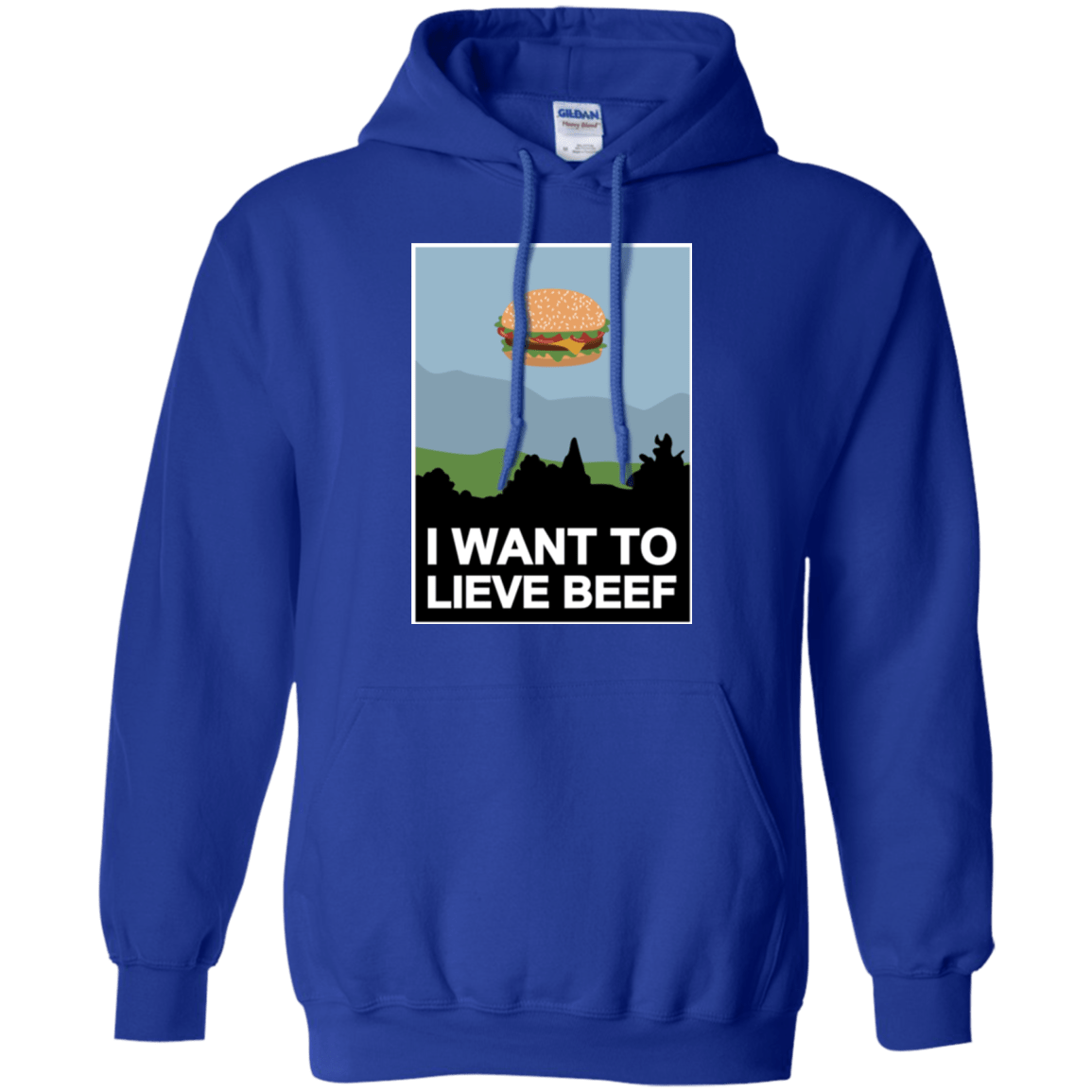 Sweatshirts Royal / Small I want to lieve beef Pullover Hoodie