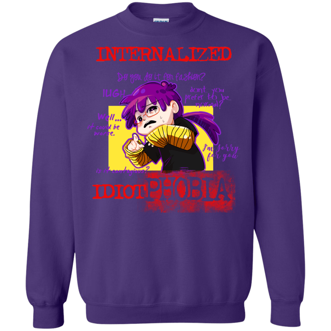 Idiot phobia Crewneck Sweatshirt