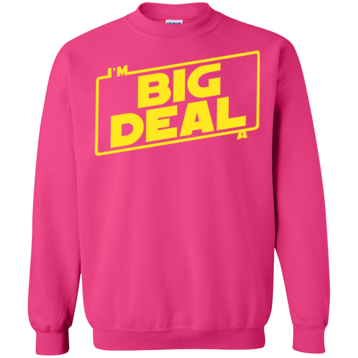 Sweatshirts Heliconia / Small Im a Big Deal Crewneck Sweatshirt