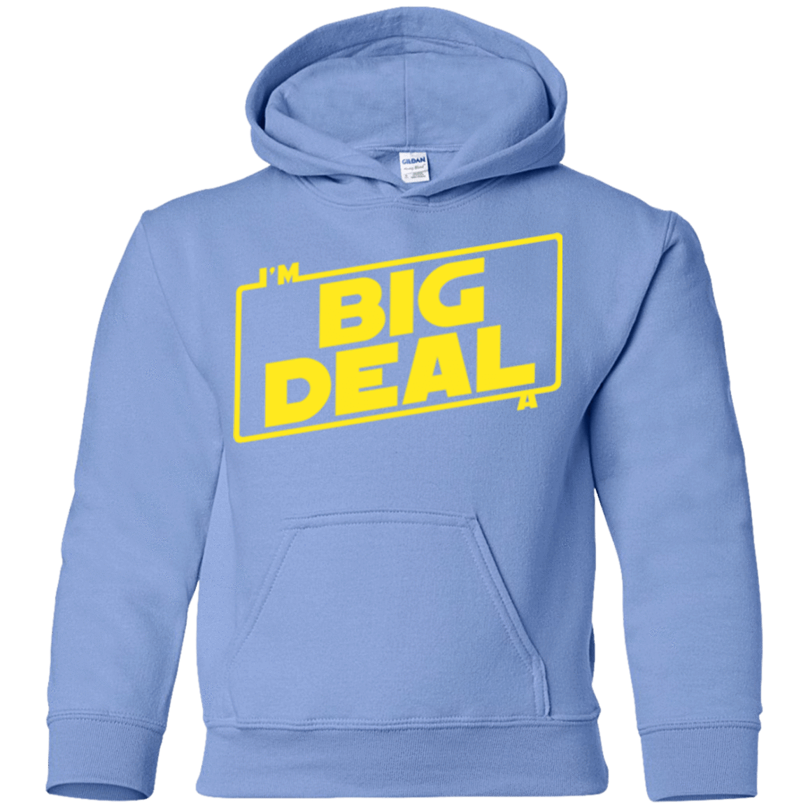Sweatshirts Carolina Blue / YS Im a Big Deal Youth Hoodie
