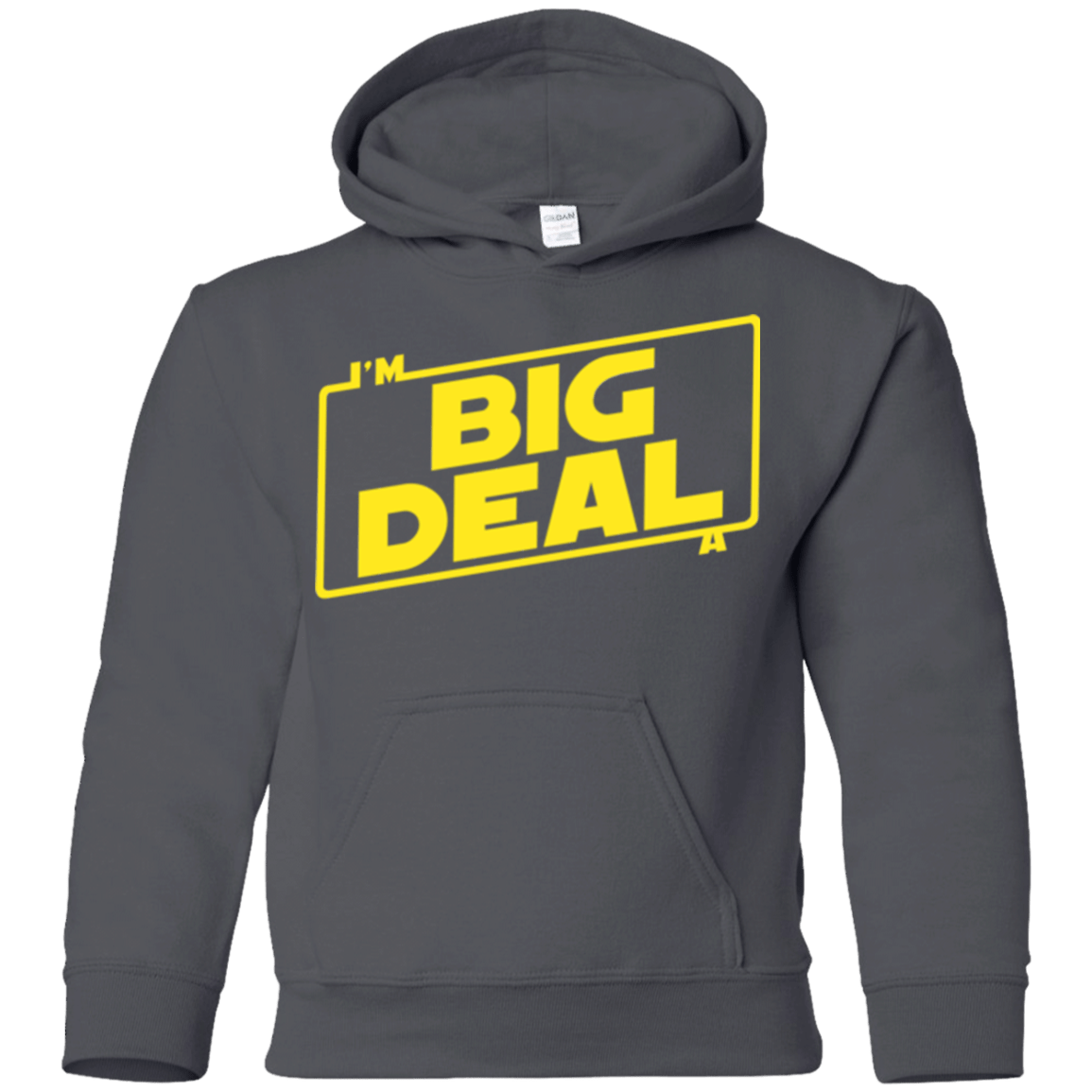 Sweatshirts Charcoal / YS Im a Big Deal Youth Hoodie