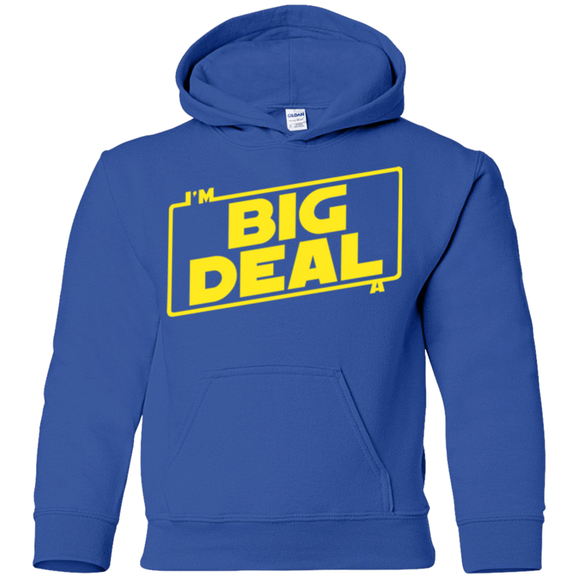 Sweatshirts Royal / YS Im a Big Deal Youth Hoodie