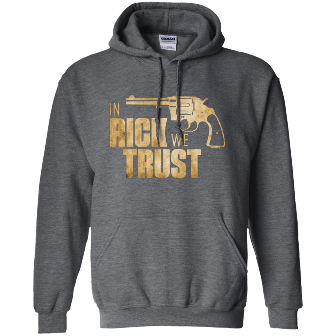 Sweatshirts Dark Heather / Small In Rick We Trust Pullover Hoodie