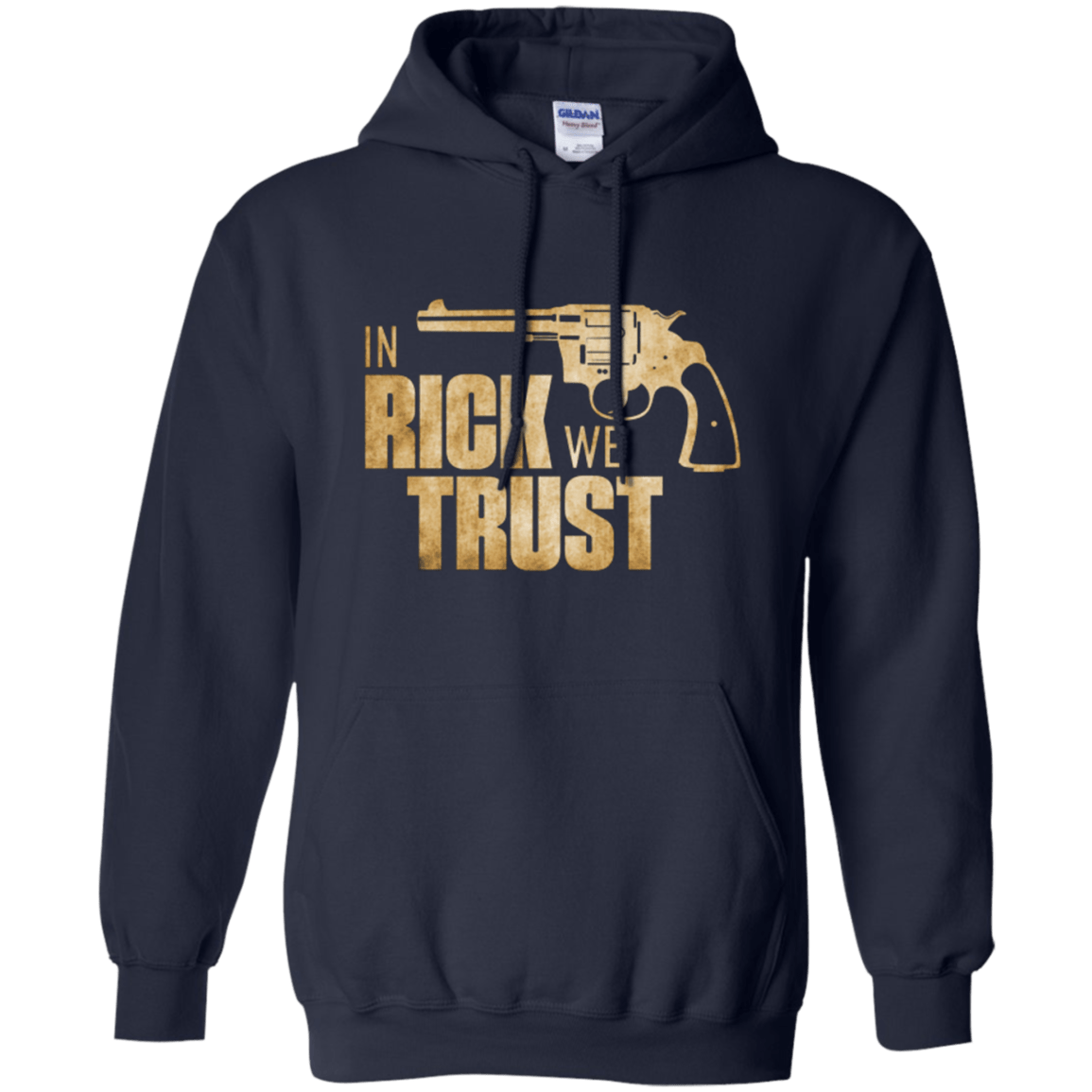 Sweatshirts Navy / Small In Rick We Trust Pullover Hoodie