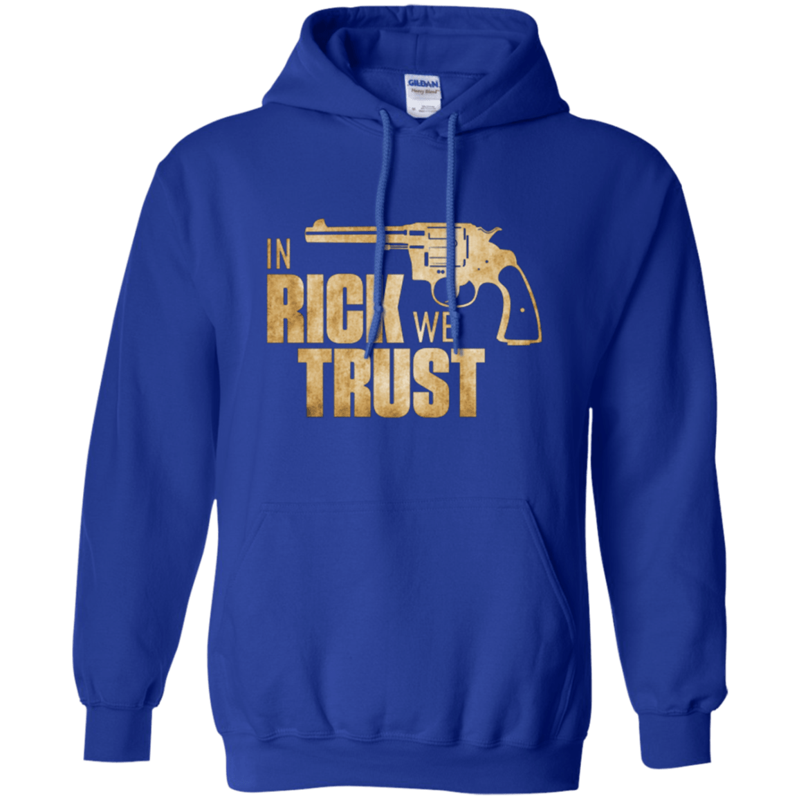 Sweatshirts Royal / Small In Rick We Trust Pullover Hoodie
