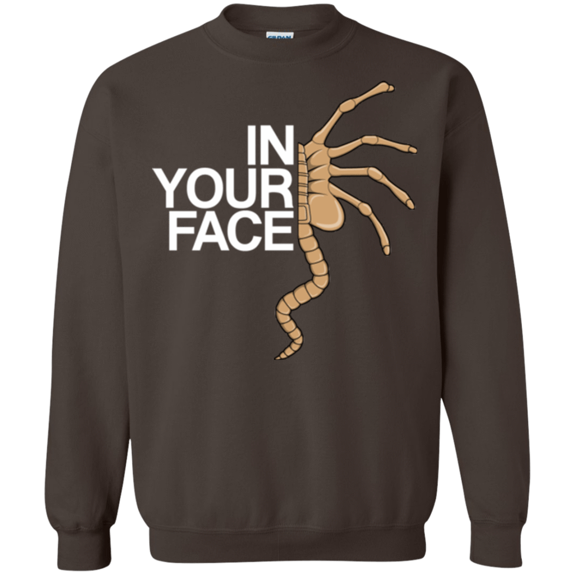 Sweatshirts Dark Chocolate / Small IN YOUR FACE Crewneck Sweatshirt