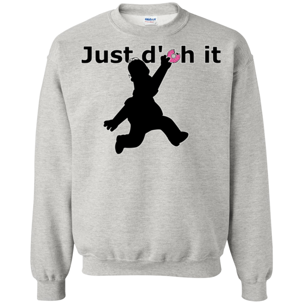 Sweatshirts Ash / Small Just doh it Crewneck Sweatshirt