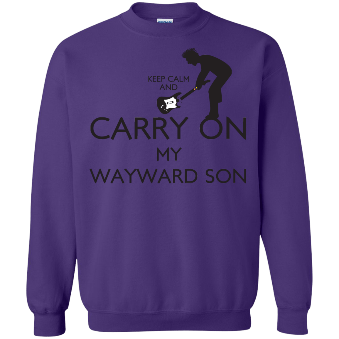 Sweatshirts Purple / S Keep Calm and Carry On My Wayward Son! Crewneck Sweatshirt