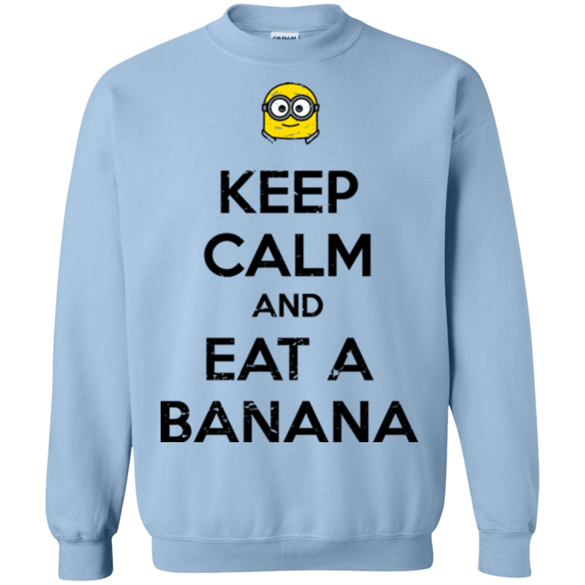 Sweatshirts Light Blue / Small Keep Calm Banana Crewneck Sweatshirt