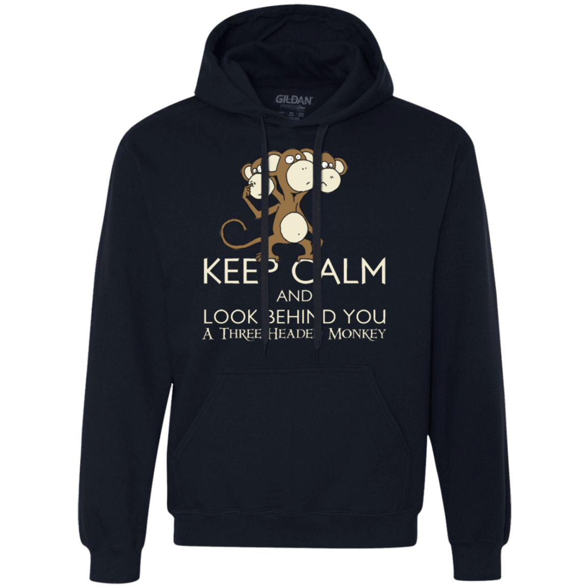 Sweatshirts Navy / Small Keep Calm & Look Behind You A Three Headed Monkey Premium Fleece Hoodie