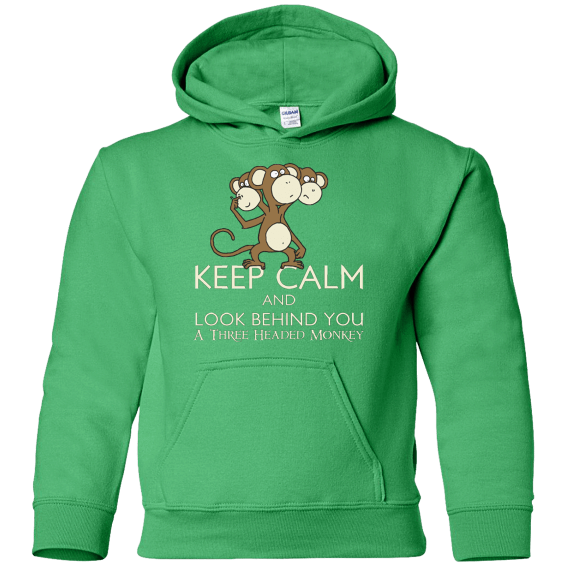 Sweatshirts Irish Green / YS Keep Calm & Look Behind You A Three Headed Monkey Youth Hoodie
