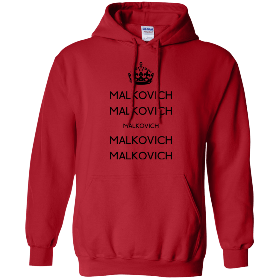 Keep Calm Malkovich Pullover Hoodie