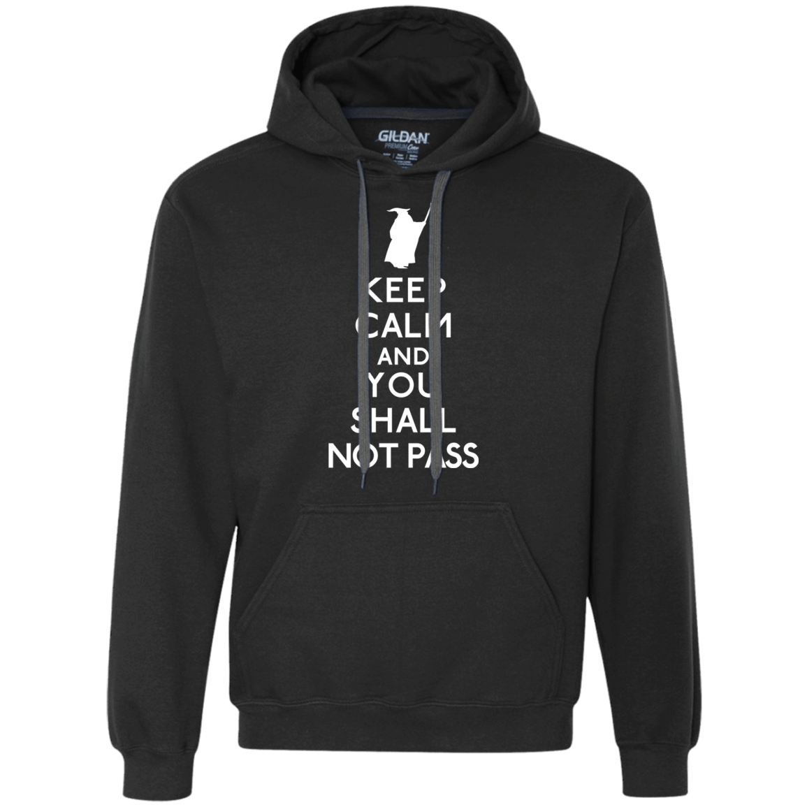 Sweatshirts Black / S Keep Calm You Shall Not Pass Premium Fleece Hoodie