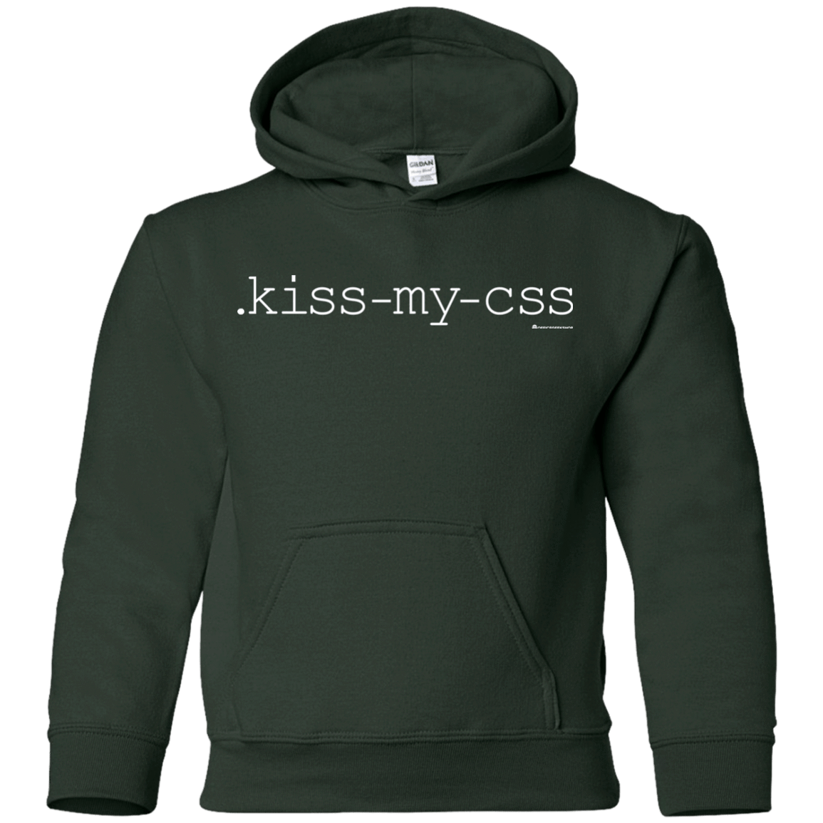 Sweatshirts Forest Green / YS Kiss My CSS Youth Hoodie