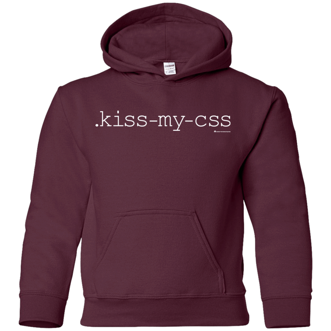 Sweatshirts Maroon / YS Kiss My CSS Youth Hoodie